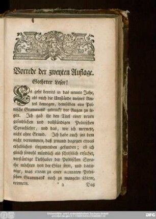 Vorrede der zweyten Auflage. Geehrter Leser!