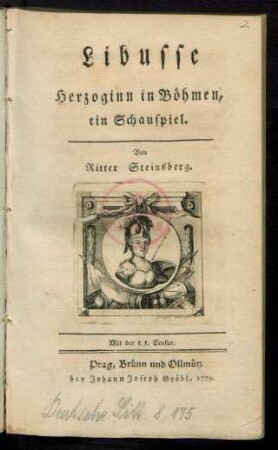 Libusse Herzoginn in Böhmen : ein Schauspiel