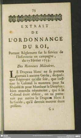 Extrait De L'Ordonance Du Roi, Portant Réglement sur le service de l'Infanterie en campagne, du 17 Février 1753