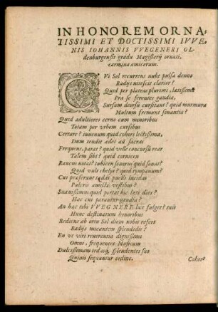 In Honorem Ornatissimi Et Doctissimi Iuvenis Iohannis Wegeneri Oldenburgensis gradu Magisterii ornati, carmina amicorum.