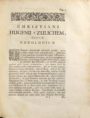 Christiani Hugenii Zulichemii, Dum viveret Zelemii Toparchæ, Opera Varia, Volumen Primum. Opera Mechanica
