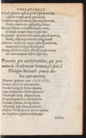 Precatio pro adolescentibus, qui primum in Academiam veniumt, scripta a Philippo Melanth: paucis diebus ante mortem.