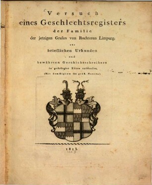 Versuch eines Geschlechtsregisters der Grafen von Rechteren Limpurg