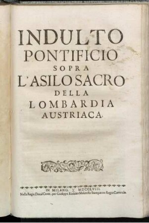 Indulto Pontificio Sopra L'Asilo Sacro Della Lombardia Austriaca.