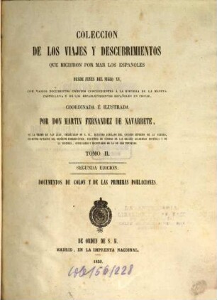 Colección de los Viages y descubrimientos que hicieron por mar los Espannoles desde fines del siglo XV., 2. - 2. Aufl. - 1859