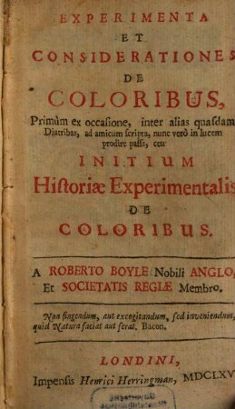 Experimenta Et Considerationes De Coloribus : ... ceu Initium Historiae Experimentalis De Coloribus