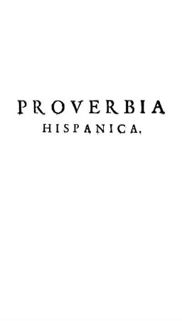 Proverbia Hispanica.