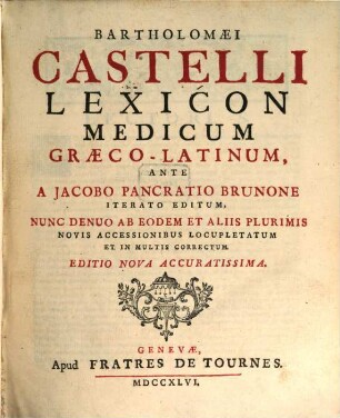 Bartholomaei Castelli Lexicon Medicum Graeco-Latinum
