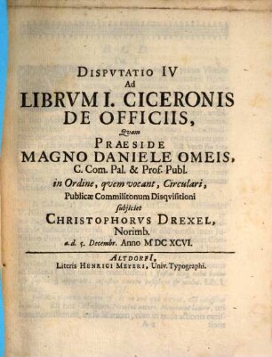 Disputatio IV. ad librum I. Ciceronis De officiis