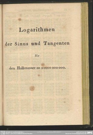 Logarithmen der Sinus und Tangenten für den Halbmesser = 10000 000 000