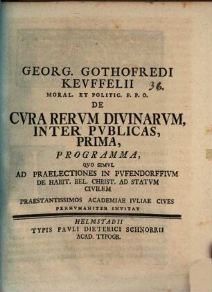 Georg. Gothofredi Kevffelii ... De Cvra Rervm Divinarvm, Inter Pvblicas, Prima : Programma