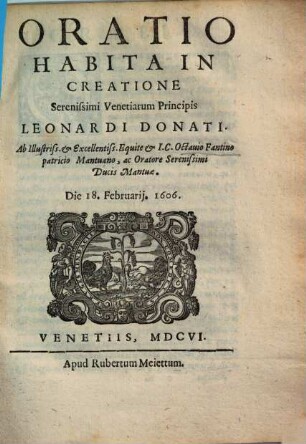 Oratio Habita In Creatione Serenissimi Venetiarum Principis Leonardi Donati