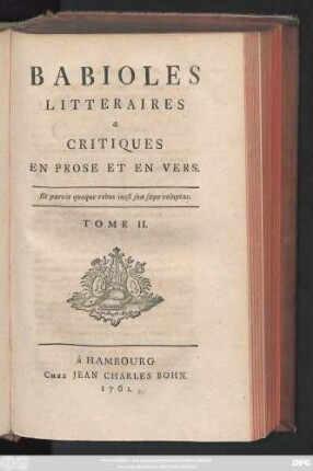 T. 2: Babioles Litteraires & Critiques En Prose Et En Vers