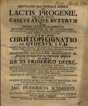 Dispvtatio Inavgvralis Medica De Lactis Progenie, Qvalis Svnt Casevs Atqve Bvtyrvm