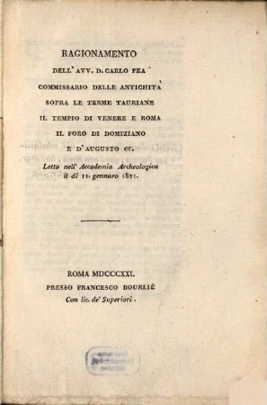 Ragionamento sopra terme Tauriane, il tempio di Venere e Roma, il foro di Domiziano, e d'Augusto ...