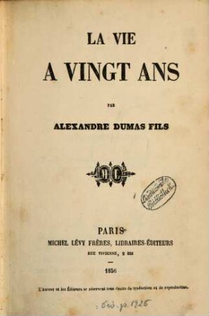 La vie à vingt ans : Par Alexandre Dumas fils