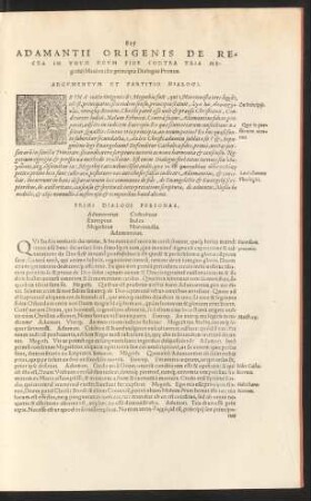 Adamantii Origenis De Recta In Unum Deum Fide Contra Tria Megethii Macionistae principia Dialogus Primus.