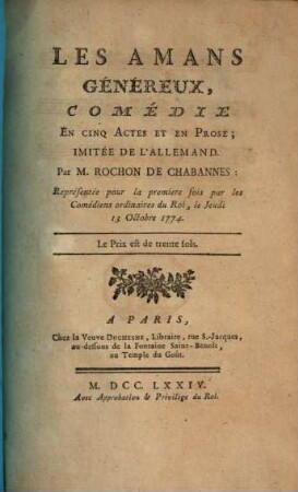 Les Amans Généreux : Comedie