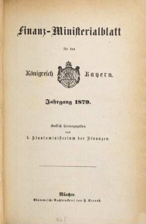 Finanz-Ministerialblatt für das Königreich Bayern. 1879, 1879