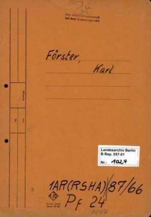 Personenheft Karl Förster (*15.11.1899, +17.09.1965), Kriminalrat