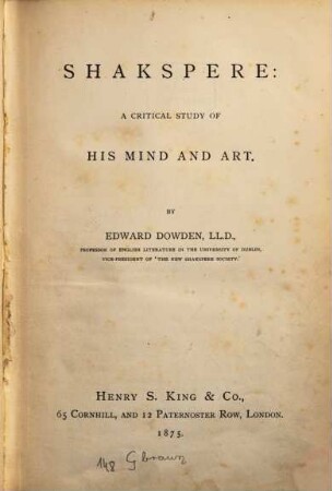Shakespere: A critical study of his mind and art by Edward Dowden