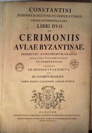 Libri duo de Cerimoniis aulae Byzantinae. 1