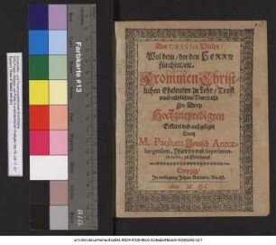 Der CXXVIII. Psalm: Wol dem der den HERRN fuerchtet etc. ... Jn Drey Hochzeitpredigten Erkleret vnd außgeleget
