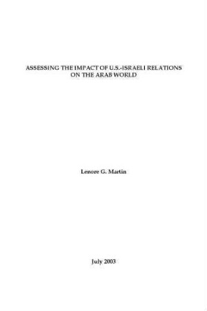 Assessing the impact of US-Israeli relations on the Arab world