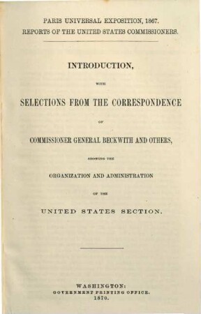 Reports of the United States Commissioners to the Paris Universal Exposition, 1867. 1