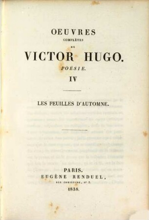 Oeuvres complètes : Poésie, 4. Les feuilles d'automne