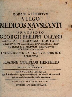 Morale antidotum, vulgo medicos nauseanti ... oppositum