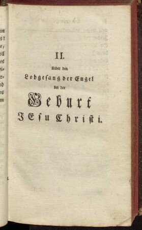 II. Ueber den Lobgesang der Engel bei der Geburt Jesu Christi