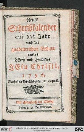 Neuer Schreibkalender: auf d. Jahr nach d. gnadenreichen Geburt unseres Herrn u. Heilandes Jesu Christi ...