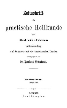 2: Zeitschrift für practische Heilkunde und Medicinalwesen mit besonderem Bezug auf Hannover und die angrenzenden Länder