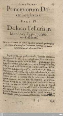 PARS IV. De loco Telluris in Mundo ejusque proportione ad Mundum.