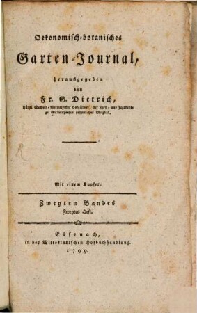 Ökonomisch-botanisches Gartenjournal. 2,2. 1799