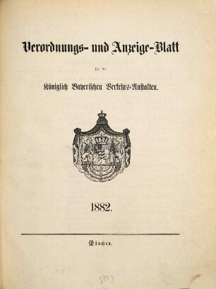 Verordnungs- und Anzeige-Blatt der Königl. Bayerischen Verkehrs-Anstalten. 1882