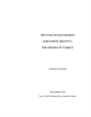 Denying human rights and ethnic identity: the Greeks of Turkey