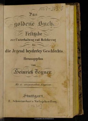 Das goldene Buch : Festgabe zur Unterhaltung und Belehrung für die Jugend beyderley Geschlechts