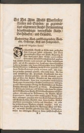 Des Heil. Röm. Reichs Churfürsten / Fürsten und Ständen / zu gegenwärtiger allgemeiner Reichs-Versammlung bevollmächtigte vortreffliche Räthe / Bothschafter / und Gesandte.