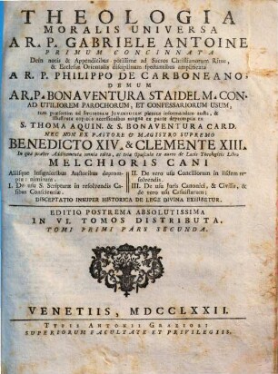 Theologia Moralis Universa : in qua ... tria Opuscula ex aureo de Locis Theologicis Libro Melchioris Cani ... exhibetur. 1,2