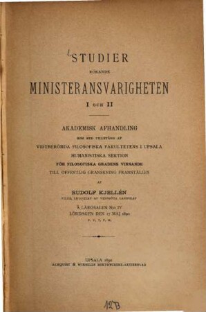 Studier rörande Ministeransverigheten : I och II