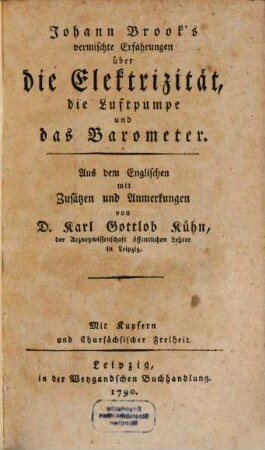 Johann Brooks vermischte Erfahrungen über die Elektrizität, die Luftpumpe und das Barometer