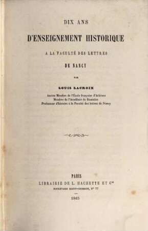 Dix ans d'enseignement historique à la faculté des lettres de Nancy