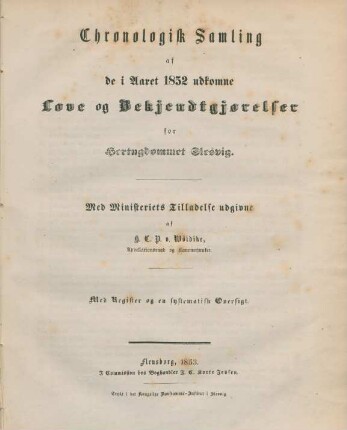 1852: Chronologisk samling af de i aaret ... emanerede forordninger, rescripter etc. før Hertugdømmet Slesvig