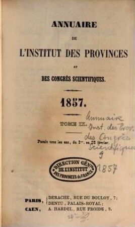 Annuaire de l'Institut des Provinces, des sociétés savantes et des congrès scientifiques. 1857 = T. 9