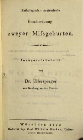 Pathologisch-anatomische Beschreibung zweyer Mißgeburten