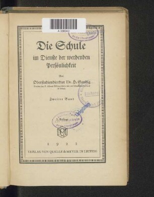 Bd. 2: Die Schule im Dienste der werdenden Persönlichkeit