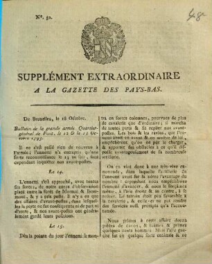 Gazette des Pays-Bas. Supplément extraordinaire à la Gazette des Pays-Bas. 1793, Nr. 52 (18. Oktober)