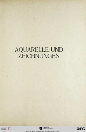 Aquarelle und Zeichnungen (Nr. 163-212)
